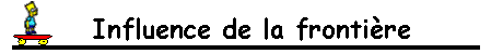 Influence de la frontire